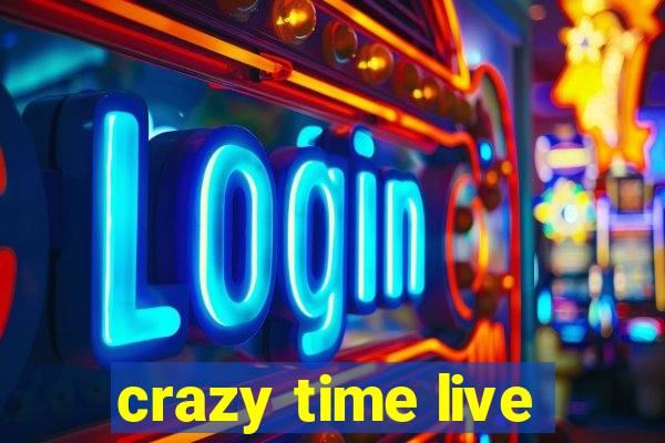 crazy time live