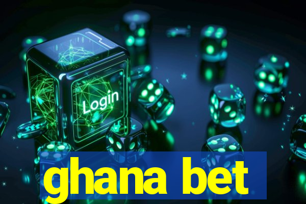 ghana bet