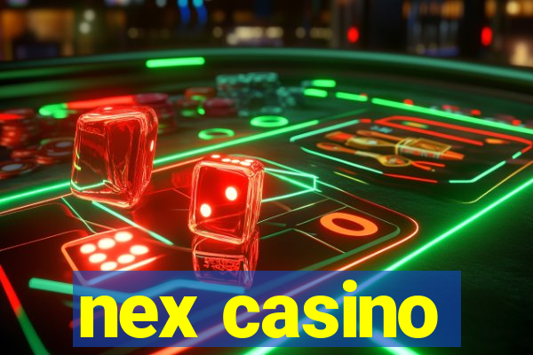 nex casino