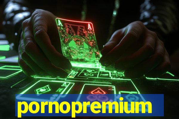 pornopremium