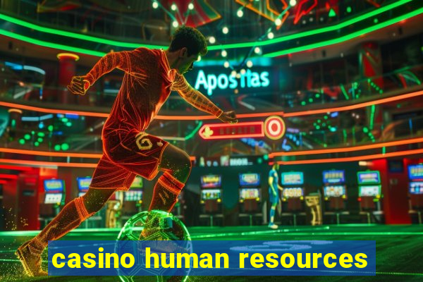 casino human resources