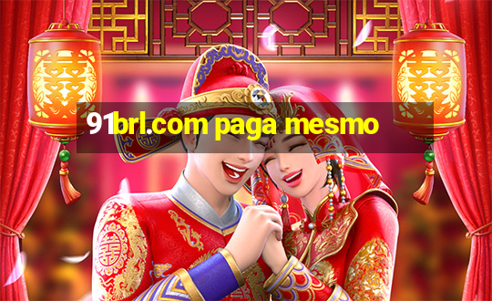 91brl.com paga mesmo