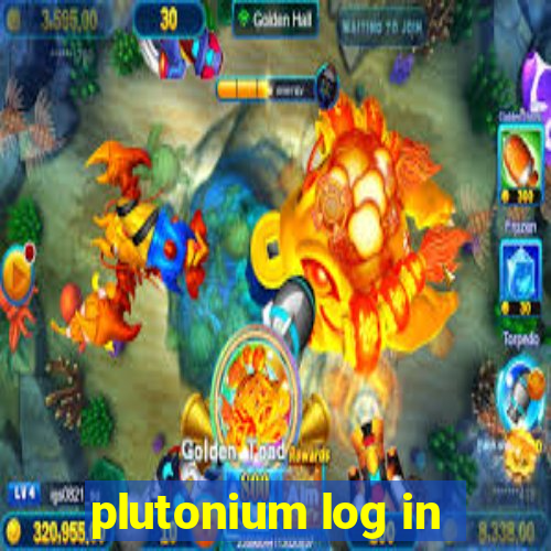 plutonium log in