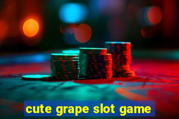 cute grape slot game