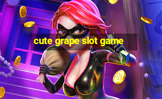 cute grape slot game