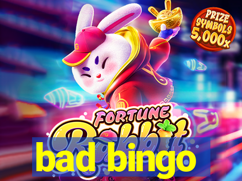 bad bingo