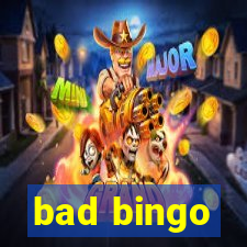 bad bingo