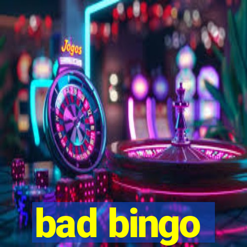 bad bingo