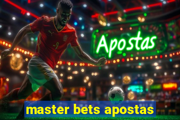 master bets apostas