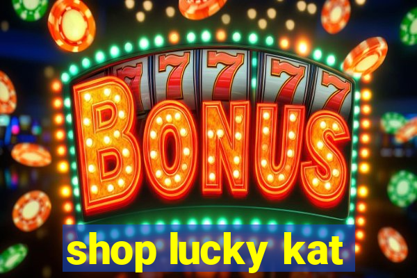 shop lucky kat