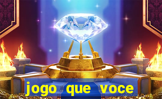 jogo que voce ganha dinheiro de verdade