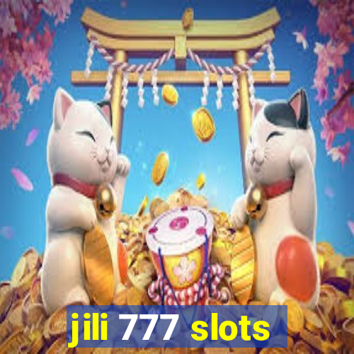 jili 777 slots