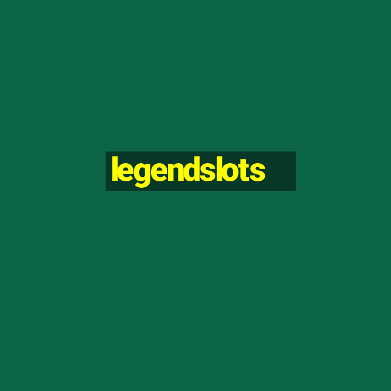 legendslots