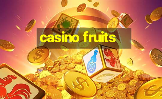 casino fruits