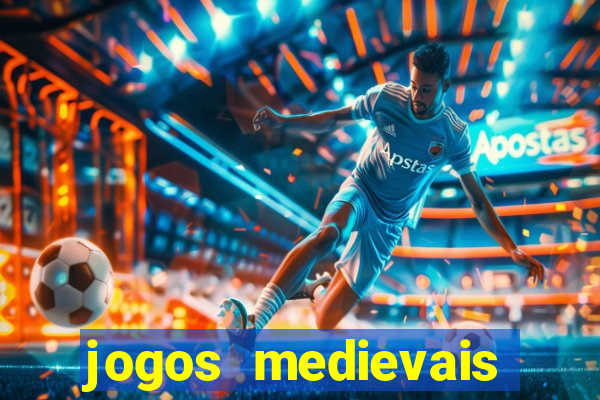 jogos medievais para celular