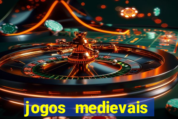 jogos medievais para celular