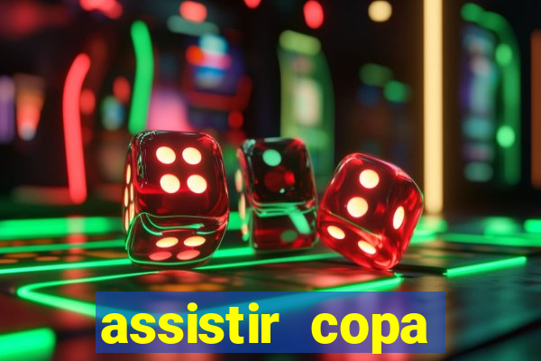 assistir copa america ao vivo