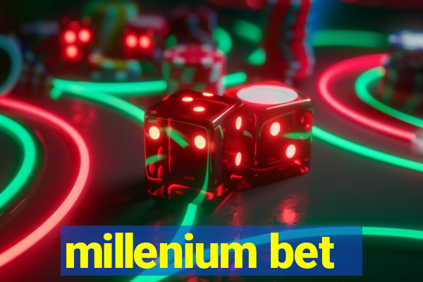 millenium bet