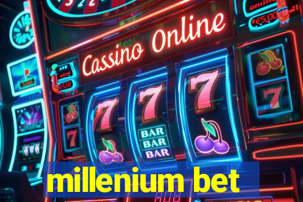 millenium bet