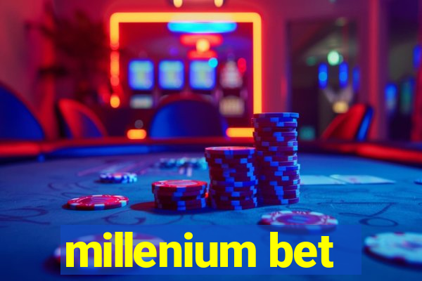 millenium bet