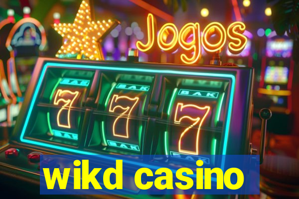 wikd casino