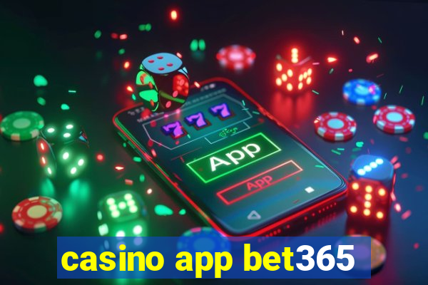 casino app bet365