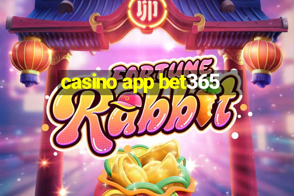 casino app bet365