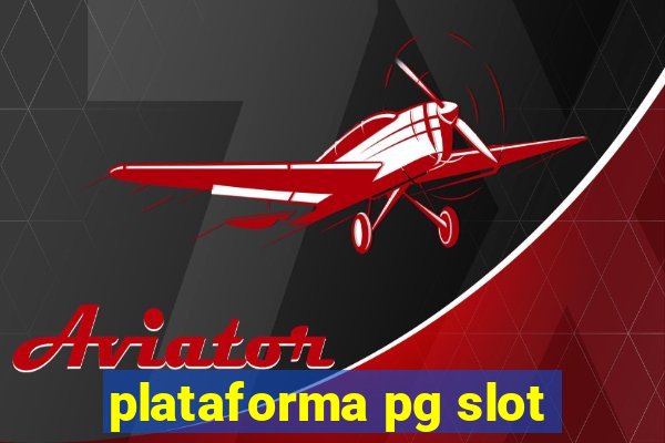 plataforma pg slot