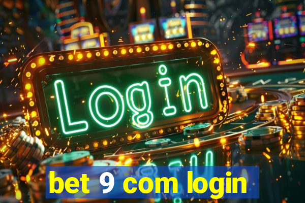 bet 9 com login