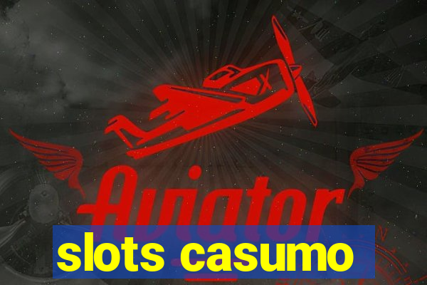 slots casumo