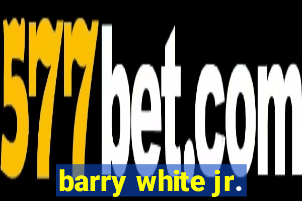 barry white jr.