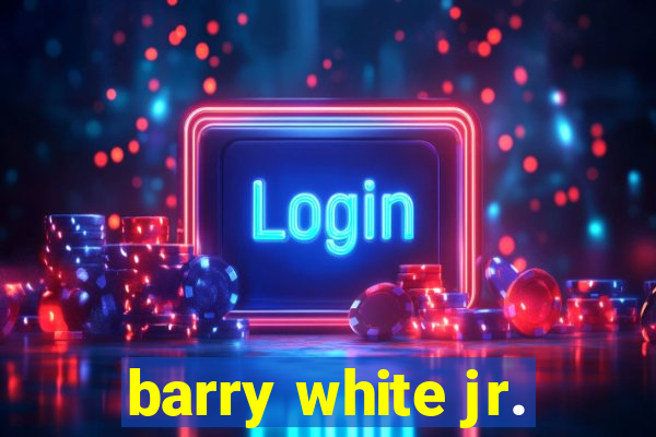 barry white jr.