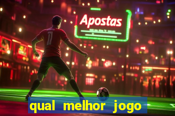 qual melhor jogo para apostar