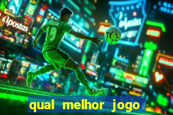 qual melhor jogo para apostar