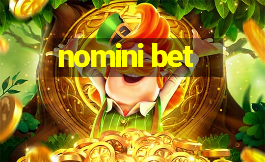 nomini bet