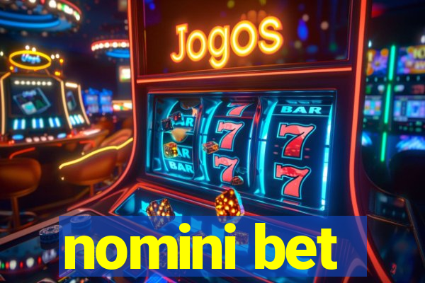 nomini bet