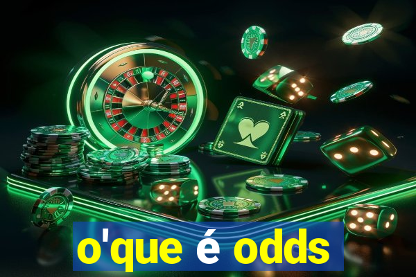 o'que é odds