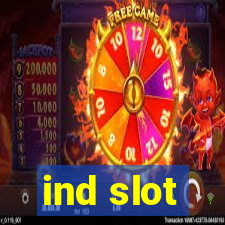 ind slot