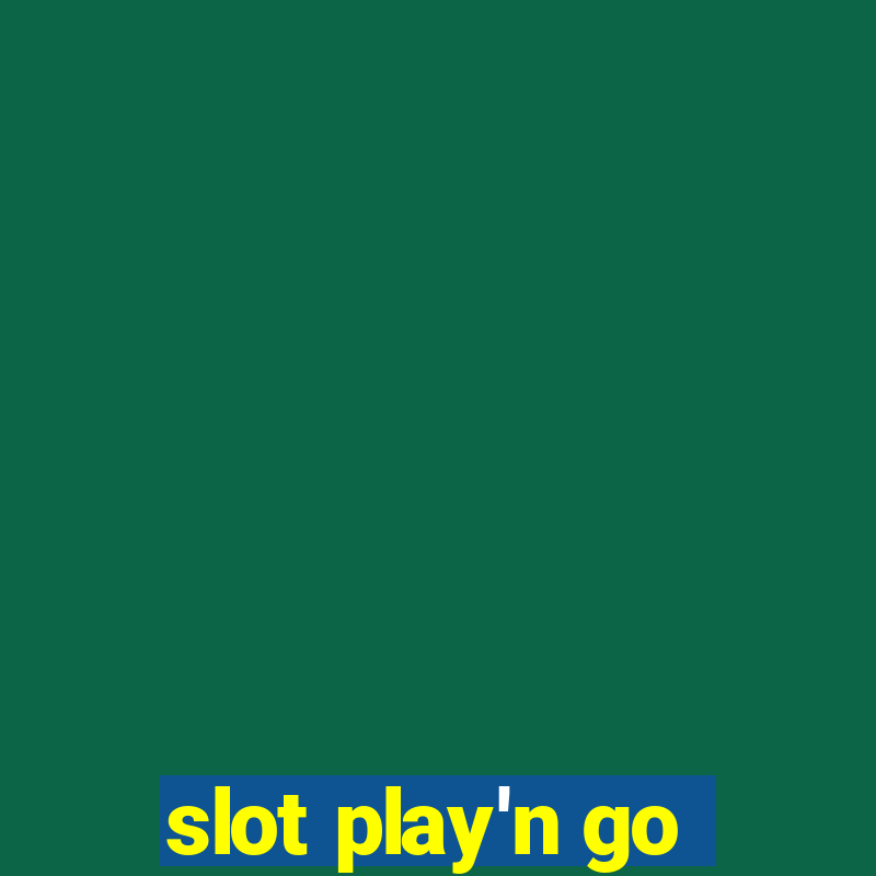 slot play'n go