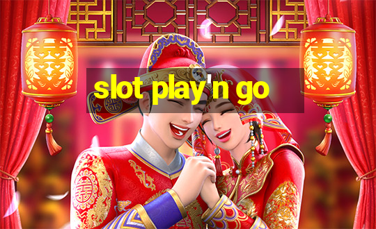 slot play'n go