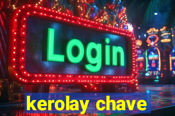 kerolay chave