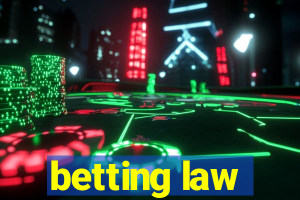 betting law