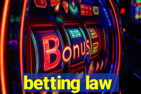 betting law