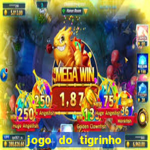 jogo do tigrinho plataforma de r$ 1