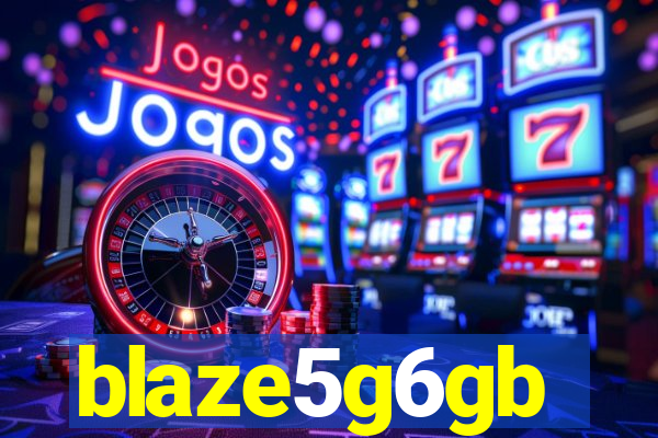 blaze5g6gb