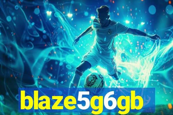 blaze5g6gb