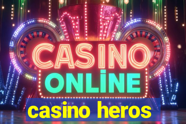 casino heros