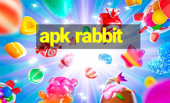 apk rabbit