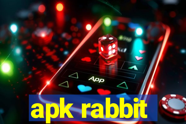 apk rabbit