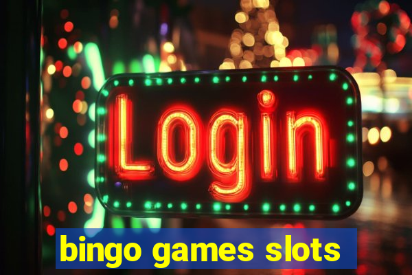 bingo games slots